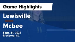 Lewisville  vs Mcbee  Game Highlights - Sept. 21, 2023