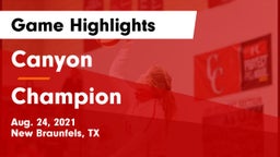 Canyon  vs Champion  Game Highlights - Aug. 24, 2021
