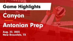 Canyon  vs Antonian Prep  Game Highlights - Aug. 22, 2023