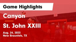 Canyon  vs St. John XXIII  Game Highlights - Aug. 24, 2023