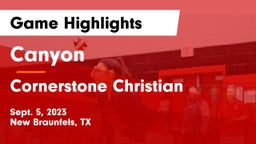 Canyon  vs Cornerstone Christian  Game Highlights - Sept. 5, 2023