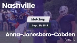Matchup: Nashville High vs. Anna-Jonesboro-Cobden  2019