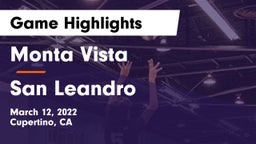 Monta Vista  vs San Leandro  Game Highlights - March 12, 2022