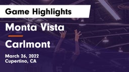 Monta Vista  vs Carlmont  Game Highlights - March 26, 2022