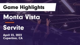 Monta Vista  vs Servite Game Highlights - April 23, 2022