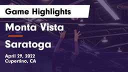 Monta Vista  vs Saratoga  Game Highlights - April 29, 2022