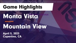 Monta Vista  vs Mountain View  Game Highlights - April 5, 2023