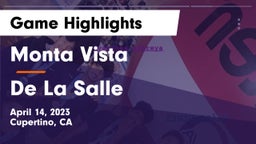 Monta Vista  vs De La Salle  Game Highlights - April 14, 2023