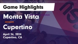 Monta Vista  vs Cupertino  Game Highlights - April 26, 2024
