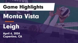 Monta Vista  vs Leigh  Game Highlights - April 6, 2024