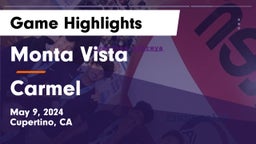 Monta Vista  vs Carmel  Game Highlights - May 9, 2024