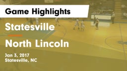 Statesville  vs North Lincoln  Game Highlights - Jan 3, 2017