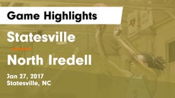Statesville  vs North Iredell  Game Highlights - Jan 27, 2017