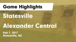 Statesville  vs Alexander Central  Game Highlights - Feb 7, 2017