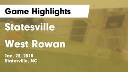 Statesville  vs West Rowan  Game Highlights - Jan. 23, 2018