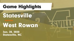 Statesville  vs West Rowan  Game Highlights - Jan. 28, 2020