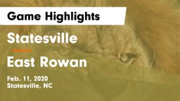 Statesville  vs East Rowan  Game Highlights - Feb. 11, 2020