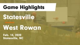 Statesville  vs West Rowan  Game Highlights - Feb. 14, 2020