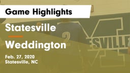 Statesville  vs Weddington  Game Highlights - Feb. 27, 2020