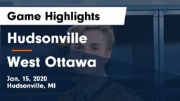 Hudsonville  vs West Ottawa  Game Highlights - Jan. 15, 2020