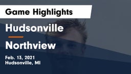 Hudsonville  vs Northview  Game Highlights - Feb. 13, 2021