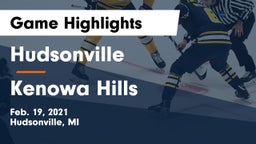 Hudsonville  vs Kenowa Hills  Game Highlights - Feb. 19, 2021
