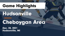 Hudsonville  vs Cheboygan Area  Game Highlights - Dec. 28, 2021