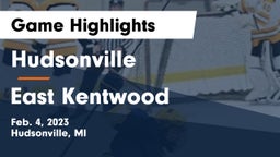 Hudsonville  vs East Kentwood  Game Highlights - Feb. 4, 2023