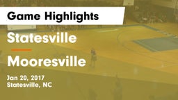 Statesville  vs Mooresville  Game Highlights - Jan 20, 2017