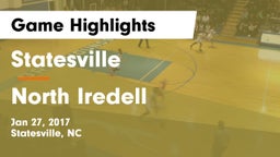 Statesville  vs North Iredell  Game Highlights - Jan 27, 2017