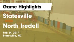 Statesville  vs North Iredell  Game Highlights - Feb 14, 2017