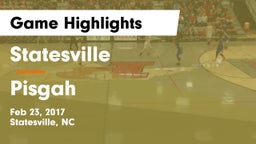Statesville  vs Pisgah  Game Highlights - Feb 23, 2017