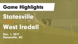 Statesville  vs West Iredell Game Highlights - Dec. 1, 2017