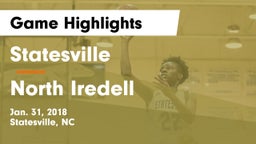 Statesville  vs North Iredell  Game Highlights - Jan. 31, 2018