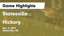 Statesville  vs Hickory  Game Highlights - Dec. 6, 2019