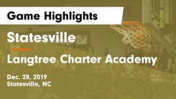 Statesville  vs Langtree Charter Academy Game Highlights - Dec. 28, 2019