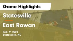 Statesville  vs East Rowan  Game Highlights - Feb. 9, 2021