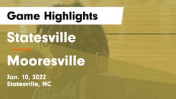 Statesville  vs Mooresville  Game Highlights - Jan. 10, 2022