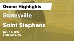 Statesville  vs Saint Stephens  Game Highlights - Jan. 14, 2022