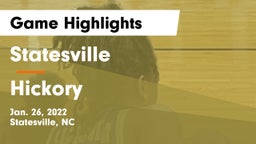 Statesville  vs Hickory  Game Highlights - Jan. 26, 2022