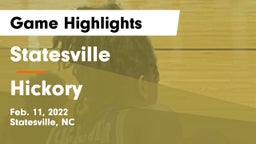 Statesville  vs Hickory  Game Highlights - Feb. 11, 2022