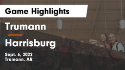 Trumann  vs Harrisburg  Game Highlights - Sept. 6, 2022