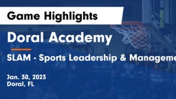 Doral Academy  vs SLAM - Sports Leadership & Management HS Game Highlights - Jan. 30, 2023