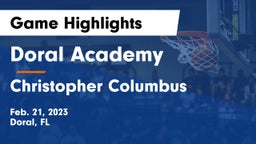 Doral Academy  vs Christopher Columbus  Game Highlights - Feb. 21, 2023