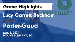 Lucy Garrett Beckham  vs Porter-Gaud  Game Highlights - Aug. 9, 2023