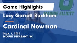 Lucy Garrett Beckham  vs Cardinal Newman  Game Highlights - Sept. 1, 2023