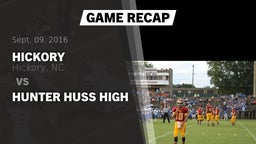 Recap: Hickory  vs. Hunter Huss High 2016