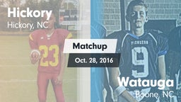 Matchup: Hickory  vs. Watauga  2016