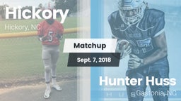 Matchup: Hickory  vs. Hunter Huss  2018