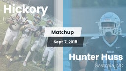 Matchup: Hickory  vs. Hunter Huss  2018